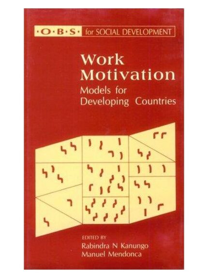 Work Motivation: Models for Developing Countries book cover